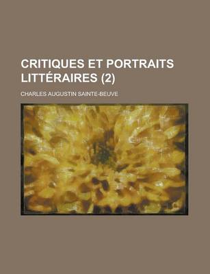 Book cover for Critiques Et Portraits Litteraires (2)