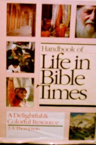 Cover of Handbook of Life in Bible Times