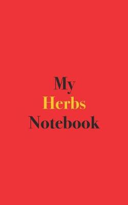 Book cover for My Herbs Notebook