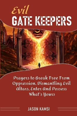 Book cover for Evil Gatekeepers