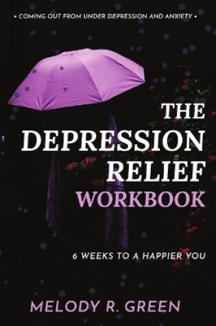 Cover of The Depression Relief Workbook