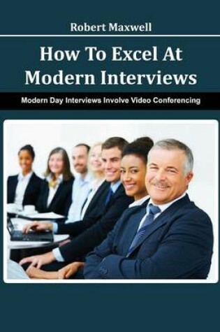 Cover of How to Excel at Modern Interviews