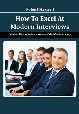 Book cover for How to Excel at Modern Interviews