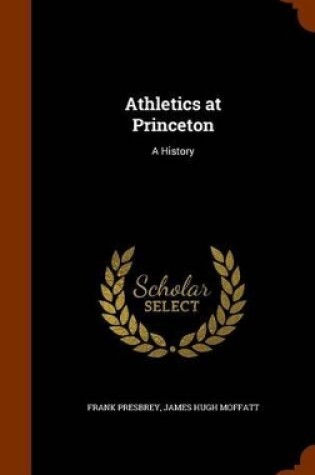 Cover of Athletics at Princeton