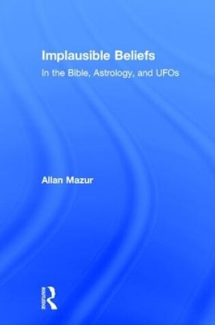 Cover of Implausible Beliefs