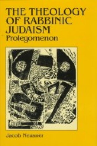 Cover of The Theology of Rabbinic Judaism