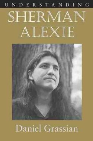 Cover of Understanding Sherman Alexie