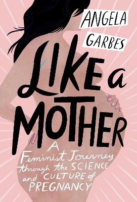 Book cover for Like a Mother