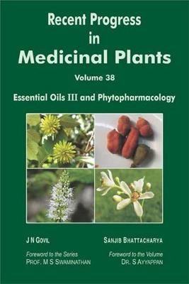 Book cover for Recent Progress in Medicinal Plants (Essential Oils-III and Phytopharmacology)