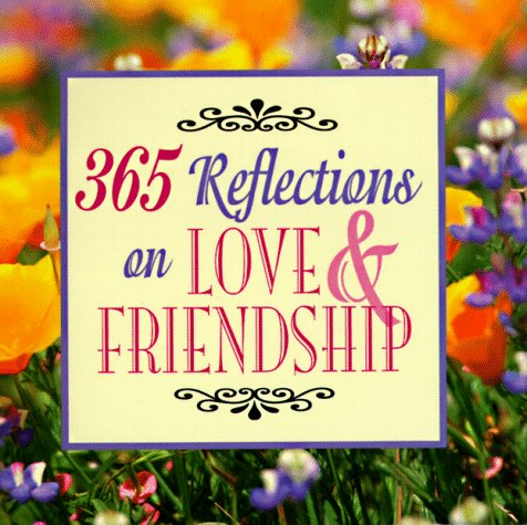 Book cover for 365 Reflections on Love and Friendship