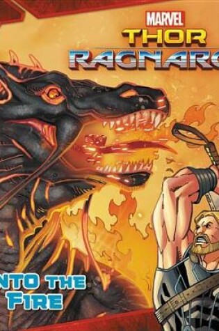 Cover of Marvel's Thor: Ragnarok: Into the Fire
