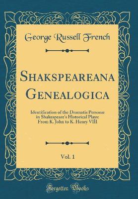 Book cover for Shakspeareana Genealogica, Vol. 1