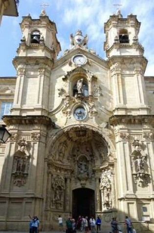 Cover of The Basilica of Saint Mary of Coro in San Sebastian, Spain Journal