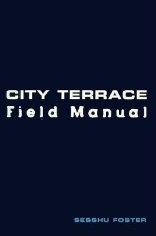 Cover of City Terrace Field Manual