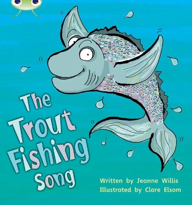 Book cover for Bug Club Phonics - Phase 5 Unit 21: The Trout Fishing Song