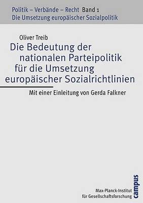 Book cover for Die Bedeutung Der Nationalen Parteipolitik Fr Die Umsetzung Die Bedeutung Der Nationalen Parteipolitik Fr Die Umsetzung Europischer Sozialrichtlinien