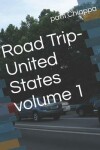 Book cover for Road Trip- United States volume 1