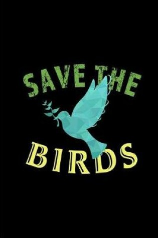 Cover of Save The Birds