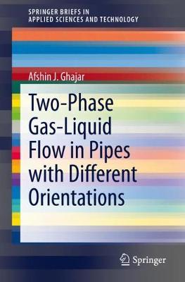 Book cover for Two-Phase Gas-Liquid Flow in Pipes with Different Orientations