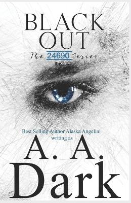 Book cover for Black Out (24690 series, book 4)