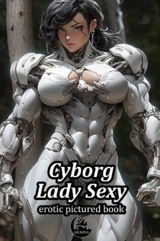 Cover of Cyborg Lady Sexy