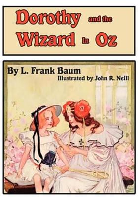 Book cover for The Illustrated Dorothy and the Wizard in Oz