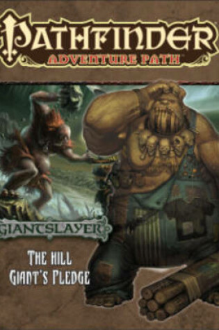 Cover of Pathfinder Adventure Path: Giantslayer Part 2 - The Hill Giant's Pledge