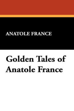 Cover of Golden Tales of Anatole France