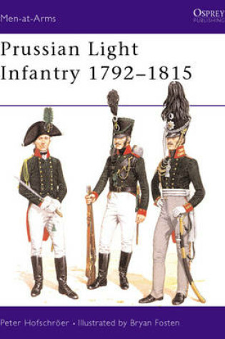 Cover of Prussian Light Infantry, 1792-1815