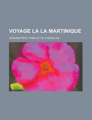 Book cover for Voyage La La Martinique