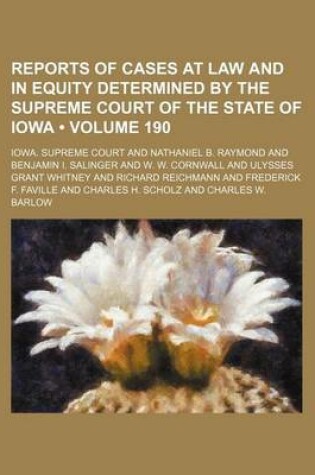 Cover of Reports of Cases at Law and in Equity Determined by the Supreme Court of the State of Iowa (Volume 190)