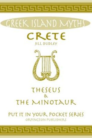 Cover of Crete Theseus and the Minotaur