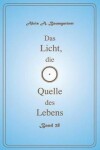 Book cover for Das Licht, die Quelle des Lebens - Band 28