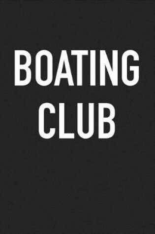 Cover of Boating Club