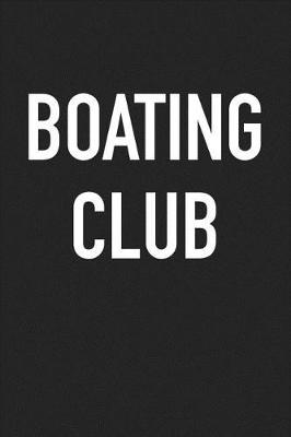 Book cover for Boating Club