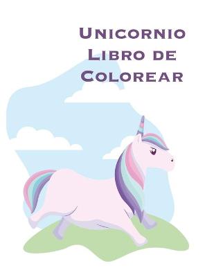 Book cover for Unicornio Libro de Colorear