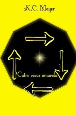 Cover of Catro Veces Amarela