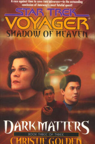 Cover of Shadow Of Heaven: Dark Matters Book Three