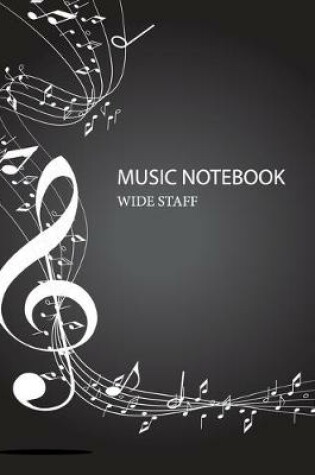 Cover of Music Notebook Wide Staff