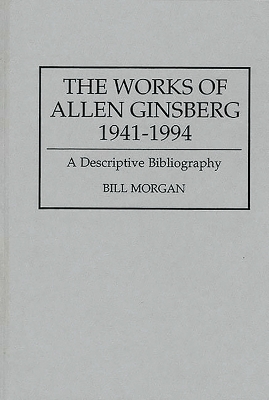 Cover of The Works of Allen Ginsberg, 1941-1994