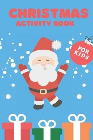 Cover of Christmas Activity Book For Kids