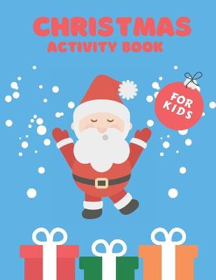 Book cover for Christmas Activity Book For Kids