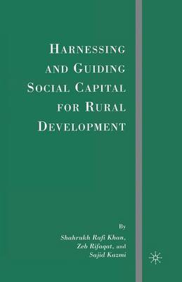 Book cover for Harnessing and Guiding Social Capital for Rural Development