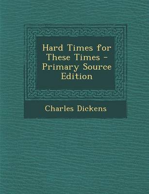 Book cover for Hard Times for These Times