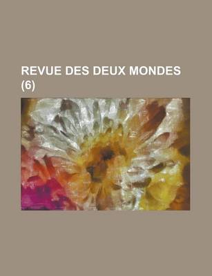 Book cover for Revue Des Deux Mondes (6)