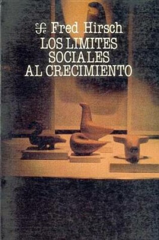 Cover of Los Limites Sociales Al Crecimiento