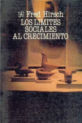 Book cover for Los Limites Sociales Al Crecimiento