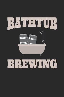 Book cover for Bathtub Brewing