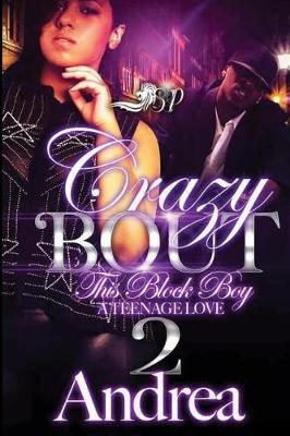 Book cover for Crazy 'Bout That Block Boy 2