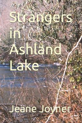 Cover of Strangers in Ashland Lake